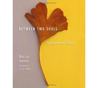 Between Two Souls: Conversations with Ryokan