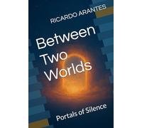 Between Two Words: Portals of Silence