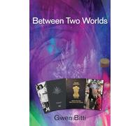 Between Two Worlds