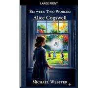 Between Two Worlds: Alice Cogswell