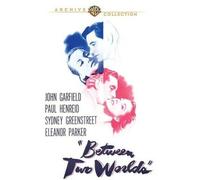 Between Two Worlds DVD (1944) - John Garfield, Paul Henreid, Edmund Gwenn