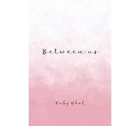Between us