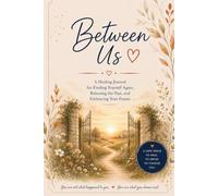 Between Us: A Healing Journal