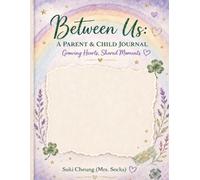 Between Us: Our Year in Moments: A Parent & Child Keepsake Journal to Capture Your Year Together