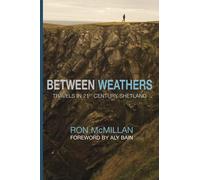 Between Weathers: Travels in 21st Century Shetland (Non-Fiction)
