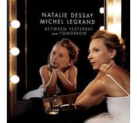 Natalie Dessay - Between Yesterday & Tomorrow [VINYL]