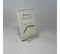 Between You and I: A Little Book of Bad English