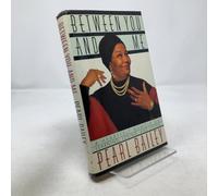 Between You and Me: A Heartfelt Memoir of Learning, Loving and Living