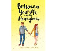 Between You, Me, and the Honeybees
