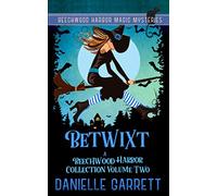 Betwixt: A Beechwood Harbor Collection: Volume Two