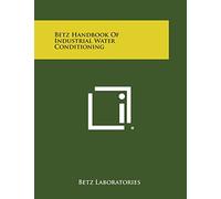Betz Handbook of Industrial Water Conditioning