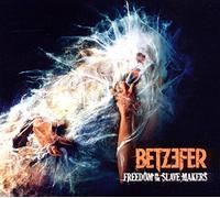 Betzefer - Freedom To The Slave Makers (Ltd. Digi)
