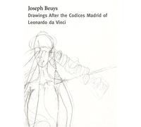 Beuys, Joseph - Joseph Beuys: Drawings Based On The Codices Madrid By Da Vinci