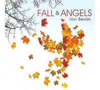 Bevan, Alex - Fall and Angels