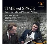 Roderick Williams, Mary Bevan, Jack Liebeck, William Vann - Time And Space: Songs By Holst And Vaughan Williams