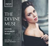 Mary Bevan & Joseph Midd - Mary Bevan/Joseph Middleton: The Divine Muse