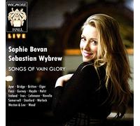 Bevan, Shophie - Sophie Bevan: Songs Of Vain Glory