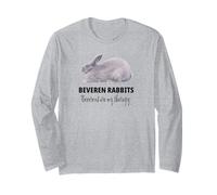 Beveren Rabbits are My Therapy Funny Bunny Design Long Sleeve T-Shirt