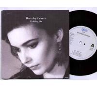BEVERLEY CRAVEN - BEVERLY CRAVEN - HOLDING ON - 7" VINYL / 45