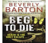 Beverly Barton Beg to Die Paperback Book Beverly Barton Multicolor