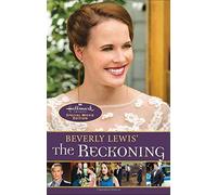 Beverly Lewis' The Reckoning, movie ed.