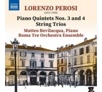 BEVILACQUA/ROMA TRE - PEROSI - PIANO QUINTETS 3 4 - CD - C4z