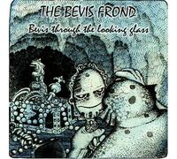 BEVIS THROUGH THE LOOKING GLASS