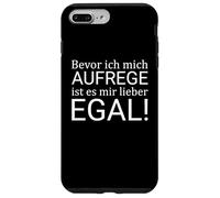 Bevor ich mich aufrege ist es mir lieber egal Case for iPhone 7 Plus/8 Plus