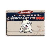 Beware ALL GUESTS MUST BE Approved BY THE DOGS Coton De Tuléar funny dog sign personalized dog name yard Sign home decor 8 x 12 Inch