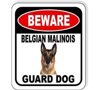BEWARE BELGIAN MALINOIS GUARD DOG Aluminum Composite Outdoor Sign 8.5" x10" Metal Security Notice for Yard, Fence, Porch, Property, and Business - No Trespassing, Warning, Attack Dogs, Protection