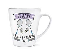 Beware Crazy Badminton Girl 12oz Latte Mug Cup