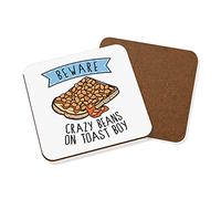 Beware Crazy Beans On Toast Boy Coaster Drinks Mat
