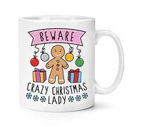 Beware Crazy Christmas Lady 10oz Mug Cup