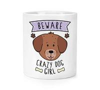 Beware Crazy Dog Girl Makeup Brush Pencil Pot