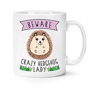 Beware Crazy Hedgehog Lady 10oz Mug Cup