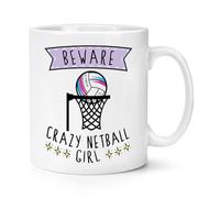 Beware Crazy Netball Girl 10oz Mug Cup