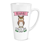 Beware Crazy Owl Lady 17oz Large Latte Mug Cup