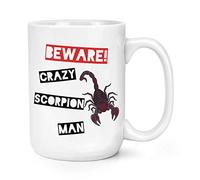 Beware Crazy Scorpion Man 15oz Large Mug Cup