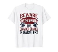 Beware - Dog Dad Dog Mom Clumber Spaniel Dog Owner T-Shirt, Men, White, Large