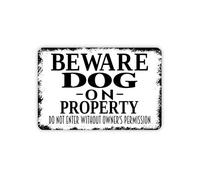 Beware Dog On Property Do Not Enter Without Owner'S Permission Metal Sign In White With Distressed Black Edge Metal Sign Plaque Poster 8X12 Inches