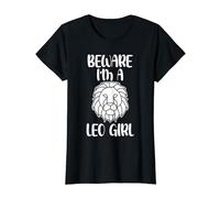 beware I'm a leo girl leo T-Shirt