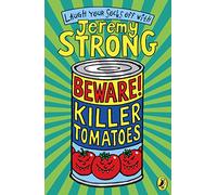 Beware! Killer Tomatoes