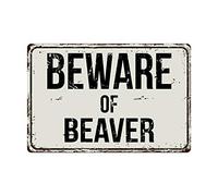 Beware of Beaver Signs-Metal Tin Exquisite Wall Art Decor Inspirational Gift Positive Affirmations Hanging Signs for Office Classroom Home Living Room Bedroom Wall Decor 8"x12"