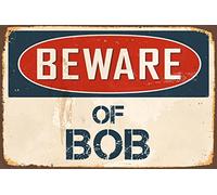 Beware Of Bob Vintage Aluminum Retro Metal Sign Vs464 Wall Decor Metal Sign Plaque Poster 8X12 Inches