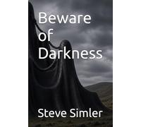 Beware of Darkness