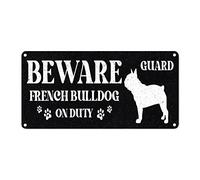 Beware Of Dog Signs Beware French Bulldog On Duty Metal Tin Sign Personalised Dog Lover Gift Vintage Paw Print Wall Art Novelty Wall Sign Decor for Bars Restaurants Cafes Pubs Indoor Outdoor 12x6in