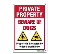 Beware of dogs warning, 'private property - protected by video surveillance' aluminum metal sign For Home Bathroom Restaurants Kitchen Garden Cave Garage Office Bar Cafe 8×12 INCH