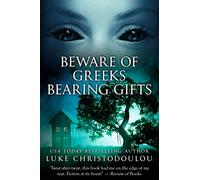 Beware of Greeks bearing gifts: The most shocking paranormal suspence tale of the year! (Murderous Greece)
