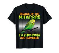 Beware of MOTHER BIRD Parakeet lover Mom Women T-Shirt