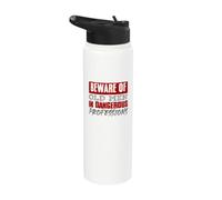Beware of Old Men in Dangerous Professions Tough Bold Stainless Steel Insulated Water Bottle